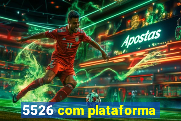 5526 com plataforma